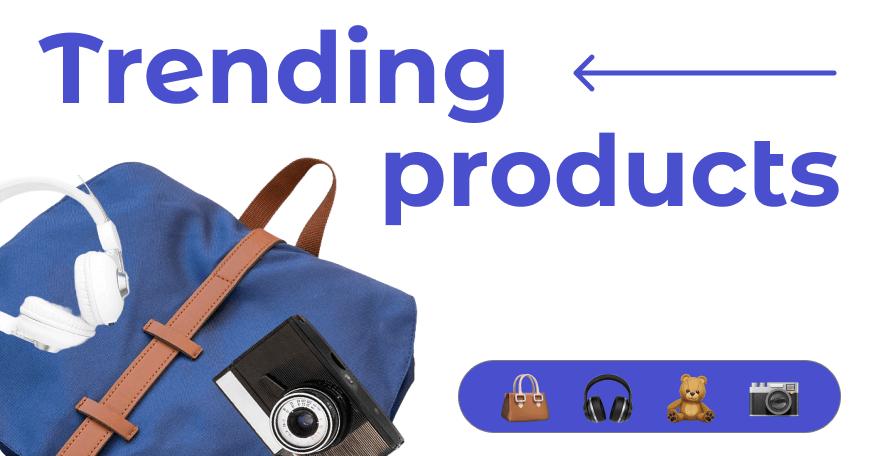 Trending Products